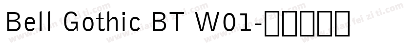 Bell Gothic BT W01字体转换